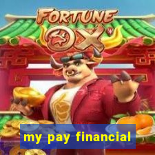 my pay financial